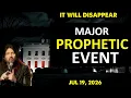 IT WILL DISAPPEAR MAJOR PROPHETIC EVENT Robin Bullock Prophecy Jul 19 2026