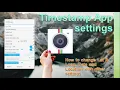 Timestamp App settings