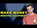 Lagu 5 Types Of Equipment You Can Rent Out For Money