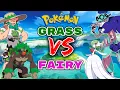 We Only Catch Grass or Fairy Type Pokemon Then We FIGHT