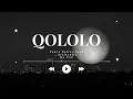 QOLOLO - Fouzi Torino Feat _ArtisanMc - قولولو (Slowed&Reverb)By Yaz