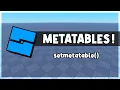 Metatables Explained Roblox Scripting Tutorial