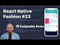 Swipeable Rows React Native Fashion