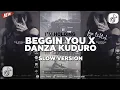 Lagu DJ BEGGIN YOU X DANZA KUDURO SLOWED REVERB - SOUND VIRAL TIKTOK !!!