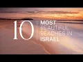 2023 We ranked Israel s Top 10 beaches From hidden gems to world-famous shores