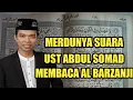 Download Lagu MERDUNYA SUARA UAS MEMBACA AL BARZANJI