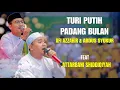 Download Lagu TURI PUTIH \u0026 PADANG BULAN - AFI AZ ZAHIR \u0026 ABDUS SYUKUR FEAT AT TARBANI SHIDDIQIYAH (LIVE)