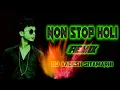 Download Lagu Non Stop Holi Mashup Remix | Top 30 Bhojpuri Holi | Dj Aadesh Sitamarhi | Jogira Sa ra Holi Dj Remix