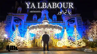 Artmasta - Ya Lbabour (Exclusive Music Video)
