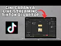 Lagu HOW TO LIVE TIKTOK STREAMING ON A LAPTOP OR COMPUTER USING TIKTOK STUDIO KO TUTORIAL
