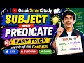 Subject and Predicate Easy Trick Subject Predicate Class 10