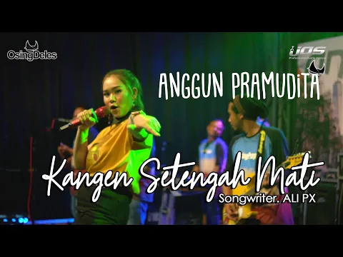 Download MP3 Anggun Pramudita - Kangen Setengah Mati | ONE NADA Live NEW NORMAL