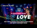 Download Lagu DJ TRAPP RIP LOVE MIDEL TULUP TERBARU 2025 ‼️BY AKBAR DZ