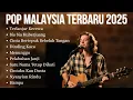 Download Lagu Pop Malaysia Terbaru 2025 | Slow Rock Malaysia Terbaik | Terlanjur Kecewa