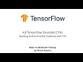 4 8 TensorFlow Extended TFX Building End-to-End ML Pipelines with TFX