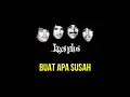 Download Lagu Koes Plus - Buat Apa Susah