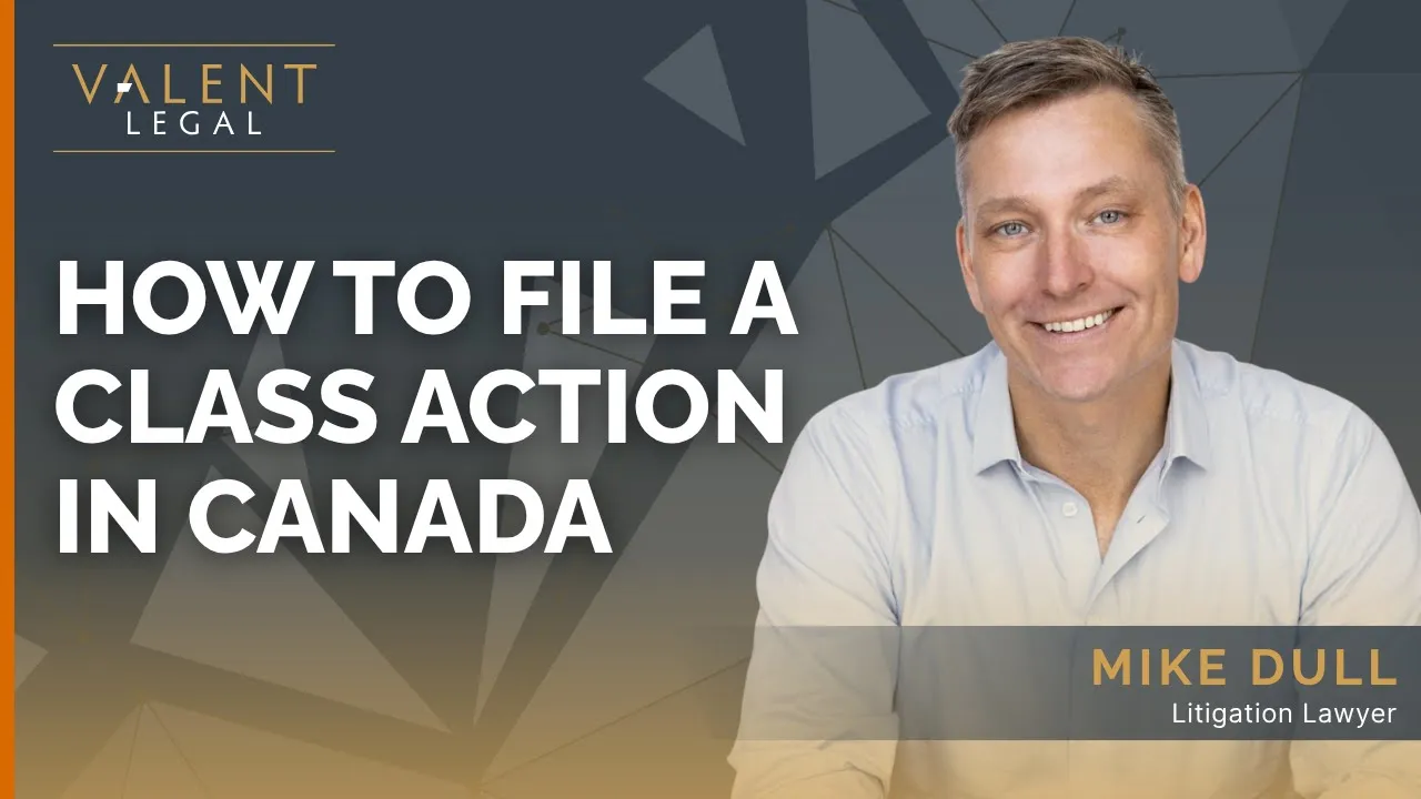 How to File a Class Action in Canada | Valent Legal