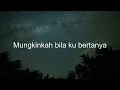 Peterpan - Mimpi Yang Sempurna ( lirik Lagu )