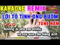 Download Lagu Karaoke Lời Tỏ Tình Ong Bướm Remix - Tone Nam || Nhạc Sống Karaoke Huỳnh Chiêu