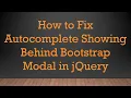 How to Fix Autocomplete Showing Behind Bootstrap Modal in jQuery