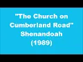 Shenandoah: The Church on Cumberland Road (1989)