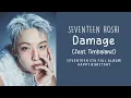 Download Lagu [LYRICS/가사] SEVENTEEN HOSHI (세븐틴 호시 ) - Damage (feat. Timbaland)