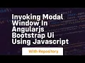invoking modal window in angularjs bootstrap ui using javascript