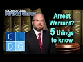 Arrest Warrants in Colorado - 5 Key Things to Know