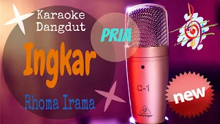 Download Karaoke Ingkar Rhoma Irama - Nada Pria MP3