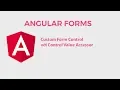 Angular Forms Custom Form Control Voi Control Value Accessor