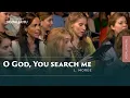Download Lagu O God, You search me | Chr. Koor Jigdaljahu