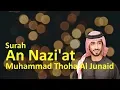 Download Lagu Surah An Nazi'at - Muhammad Thoha Al Junaid Dewasa