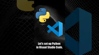 Setup Python in Visual Studio Code
