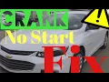 2017 Chevy Malibu Crank no Start Issue - Easy fix
