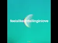feelslikeimfallinginlove - Zerb x Coldplay