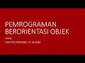 Pemrograman Berorientasi Objek - Pertemuan 5