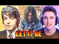 Lagu Let It Be: The Song John Lennon Tried To Sabotage | UnBeatled Episode 20