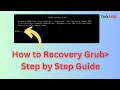 Corrupted Grub Recovery in Linux Tech Arkit Troubleshooting
