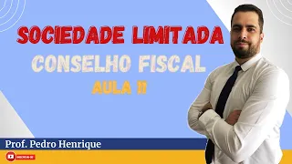 O que é Conselho Fiscal na Sociedade Limitada ?