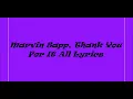 Marvin Sapp, Thank You For It All Lyrics (3,000 Subscribers) 💜🎉🎁🎈🧁