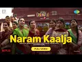 Lagu Naram Kaalja -Full Video | Amar Singh Chamkila | Diljit, Imtiaz, A.R.Rahman, Alka, Irshad, Parineeti
