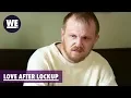 Is She Gone Love After Lockup