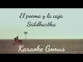El poema y la caja - Siddhartha | Karaoke Gomus