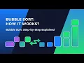 How does Bubble Sort work Algorithm Explained plus Python Example