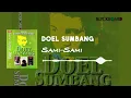 Download Lagu Doel Sumbang - Sami Sami