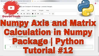 Numpy Axis and Matrix Calculation In Hindi Part 3 Python Tutorial
