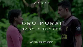 Download Venpa - Oru Murai Bass Boosted | JBS | Jay Studioz MP3