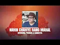 Lagu Nahin Chahiye Rang Mahal - Devindra Pooran \u0026 Sangeeta