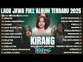 Lagu LAGU JAWA TERBARU 2025 | KIRANG,TAMU UNDANGAN | NAYLA FARDILA FULL ALBUM TERBARU VIRAL DI TIKTOK