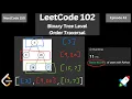 LeetCode 102 Binary Tree Level Order Traversal with Python Solving the NeetCode 150 Episode 43
